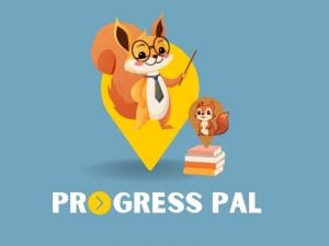 The image features a cheerful and scholarly cartoon squirrel wearing glasses, a necktie, and holding a pointer stick. The squirrel is standing in front of a large yellow location pin, symbolizing guidance or direction. Beside the large squirrel, there is a smaller cartoon squirrel sitting on top of a stack of books, appearing attentive and eager to learn.  At the bottom of the image, there is bold white text that reads: "PRO▶GRESS PAL" The word "PROGRESS" is creatively styled with a yellow circular play button icon replacing the “O”.  The background is a solid, calming blue color.