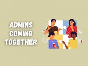 Text that reads "Admins Coming Together" next to puzzle-piece graphic of four people working together