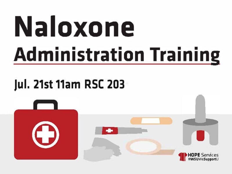 Naloxone Administation Training on July 21st, from 11am to 1pm in RSC room 238. Graphic shows a first aid kit with Naloxone being added to its contents.