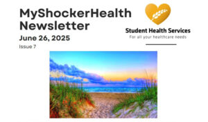 June 25 myShockerhealth newsletter