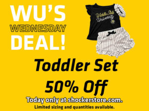 Wu's Wednesday Deal. Toddler Set 50% off. Today only at shockerstore.com. Limited sizing and quantities available.