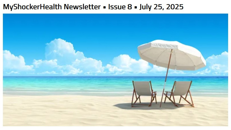 myShockerhealth Newsletter - Issue 8 - July 25, 2025. A photo of a beach and ocean with clouds in the background and chairs and an umbrella in the foreground