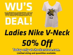 Wu's Wednesday Deal. Ladies Nike V-Neck 50% Off. Today only at shockerstore.com. Limited sizing and quantities available.