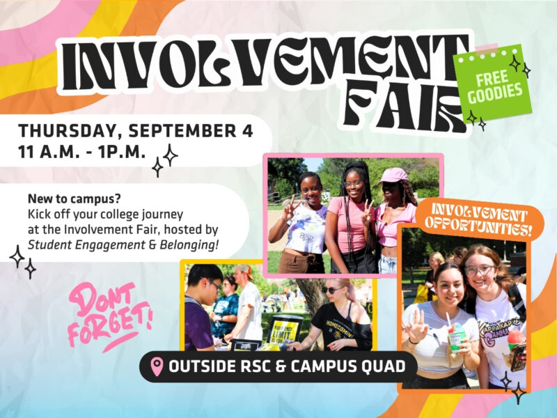 Involvement Fair - Rhatigan Student Center, North and East Patio Thursday September 4th from 11am to 1pm - Hosted by Student Engagement & Belonging