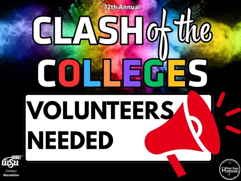 Graphic for the 12th Annual Clash of the Colleges with colorful powder clouds in the background. Large text reads “Clash of the Colleges” and “Volunteers Needed” next to a red megaphone icon. WSU Campus Recreation and First-Year Programs logos appear in the bottom corners.