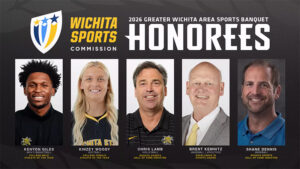Wichita Sports Commission 2026 Grater Wichita Area Sports Banquet Honorees