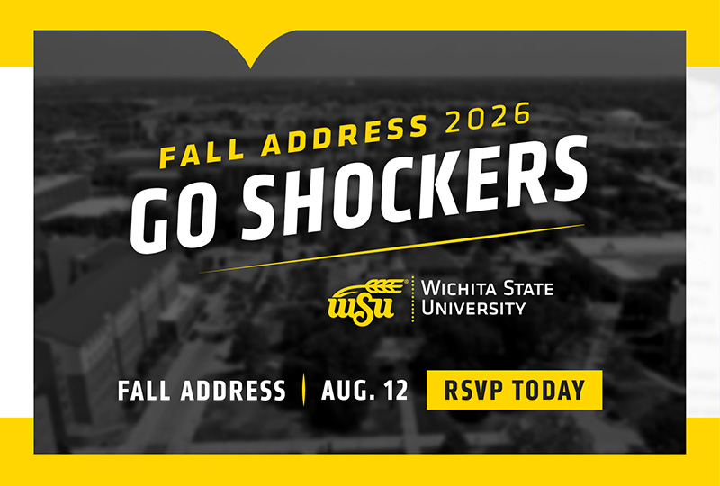 Fall Address 2026 Go Shockers. RSVP today
