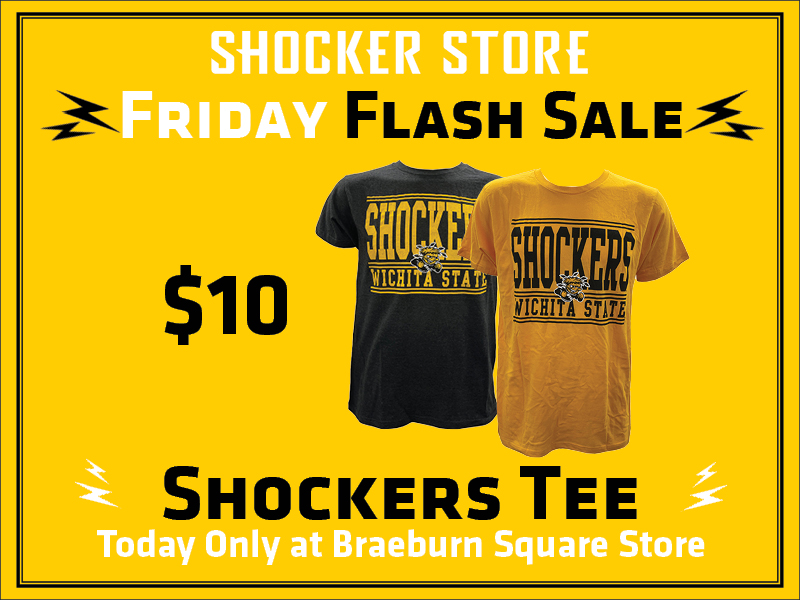 Shocker Store Friday Flash Sale. $10 Shockers tee today only at Braeburn Square store