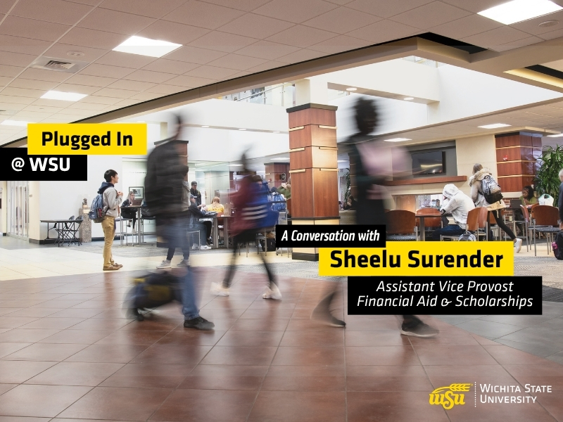Students walk through a busy indoor campus commons area at Wichita State University. Several people are shown moving across the foreground with motion blur, while others sit and study at tables in the background. Overlay text reads "Plugged In @ WSU" and "A Conversation with Sheelu Surender, Assistant Vice Provost for Financial Aid and Scholarships." The Wichita State University logo appears in the lower-right corner. The image promotes a podcast episode featuring WSU Success Coaches and highlights student activity and engagement on campus.