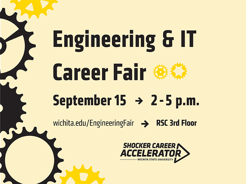 Engineering and IT Career Fair from 2 to 5 p.m. Tuesday, Sept. 15, in the RSC third-floor ballroom.