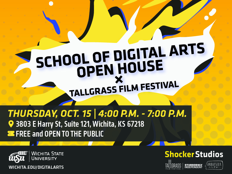 Image is a graphic flyer for the School of Digital Arts Open House and Tallgrass Film Festival event at Wichita State University on Thursday, October 15, from 4:00 to 7:00 P.M.