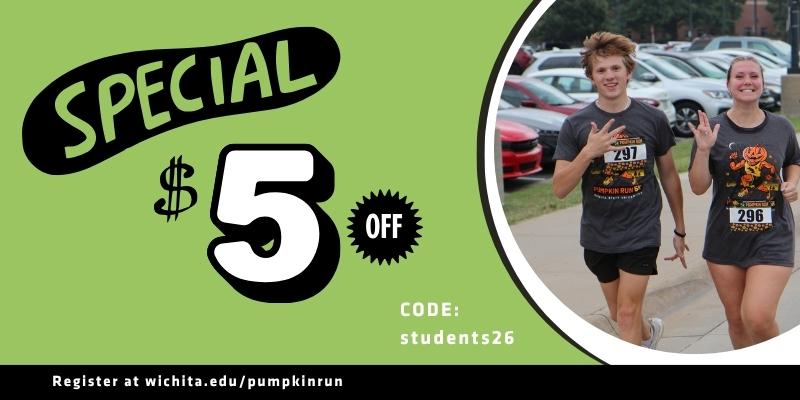 Special $5 off Code students26 Register at wichita.edu/pumpkinrun two pumpkin runners showing the W sign while running on campus