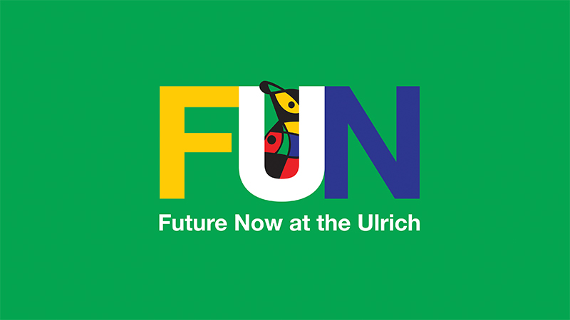 FUN at the Ulrich