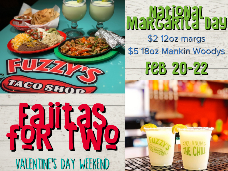 National Margarita Day $2 12oz margs $5 18oz Mankin Woodys Feb 20-22nd Fajitas for two Valentines Day weekend National Margarita Day $2 12oz margs $5 18oz Mankin Woodys Feb 20-22nd Fajitas for two Valentines Day weekend